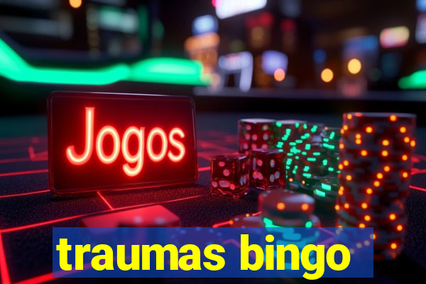 traumas bingo